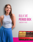 Bulk Me Period Box (Sanitary Pads)